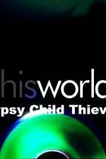 Watch Gypsy Child Thieves Movie2k