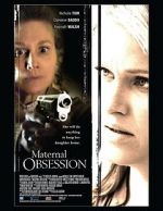 Watch Maternal Obsession Movie2k