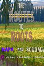 Watch The Routes to Roots: Napa and Sonoma Movie2k