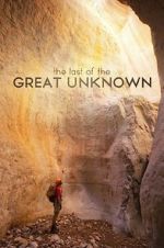 Watch Last of the Great Unknown Movie2k