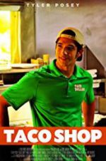 Watch Taco Shop Movie2k