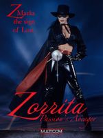 Watch Zorrita: Passion\'s Avenger Movie2k