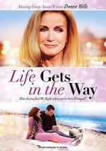 Watch Life Gets in the Way Movie2k