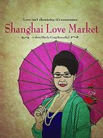 Watch Shanghai Love Market Movie2k