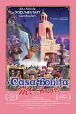 Casa Bonita Mi Amor! movie2k