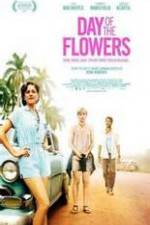 Watch Day of the Flowers Movie2k