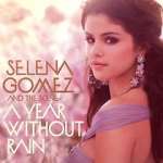 Watch Selena Gomez & the Scene: A Year Without Rain Movie2k