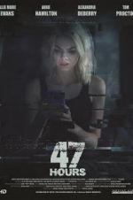 Watch 47 Hours to Live Movie2k