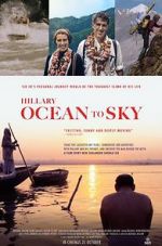 Watch Hillary: Ocean to Sky Movie2k