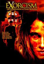 Watch Exorcism: The Possession of Gail Bowers Movie2k