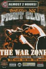 Watch Ghetto Ass Fight Club The War Zone Movie2k