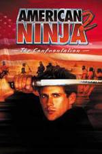 Watch American Ninja 2: The Confrontation Movie2k