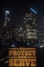 Watch To Protect and Serve Movie2k