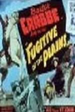 Watch Fugitive of the Plains Movie2k