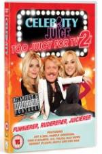 Watch Celebrity Juice - Too Juicy for TV 2 Movie2k