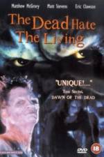 Watch The Dead Hate the Living Movie2k