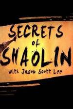 Watch Secrets of Shaolin with Jason Scott Lee Movie2k