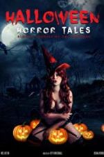 Watch Halloween Horror Tales Movie2k