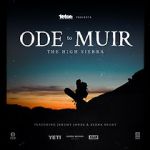 Watch Ode to Muir: The High Sierra Movie2k