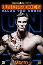 Watch Calum Von Moger: Unbroken Movie2k