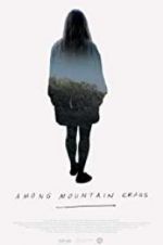 Watch Among Mountain Crags Movie2k