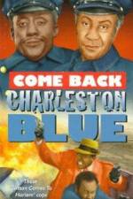 Watch Come Back, Charleston Blue Movie2k