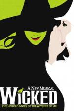 Watch Wicked Live on Broadway Movie2k