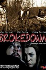 Watch Brokedown Movie2k