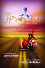 Watch 39 Pounds of Love Movie2k