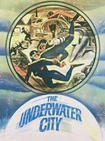 Watch The Underwater City Movie2k