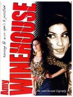 Watch Amy Winehouse: Revving 4500 Rps - Justified Unauthorized Movie2k