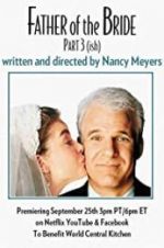 Watch Father of the Bride Part 3 (ish) Movie2k