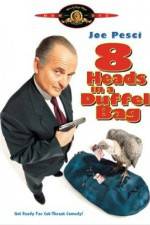 Watch 8 Heads in a Duffel Bag Movie2k