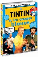 Watch Tintin et les oranges bleues Movie2k