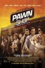 Watch Pawn Shop Chronicles Movie2k