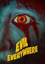 Watch Evil Everywhere Movie2k