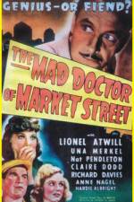 Watch The Mad Doctor of Market Street Movie2k