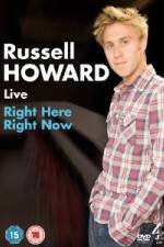 Watch Russell Howard Right Here Right Now Movie2k