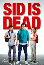 Watch Sid Is Dead Movie2k
