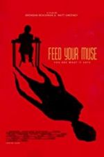 Watch Feed Your Muse Movie2k