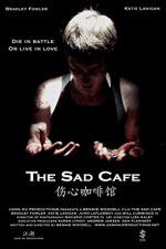 Watch The Sad Cafe Movie2k