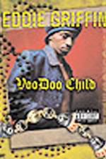 Watch Eddie Griffin Voodoo Child Movie2k