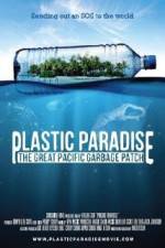 Watch Plastic Paradise: The Great Pacific Garbage Patch Movie2k