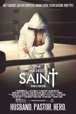 Watch The Masked Saint Movie2k