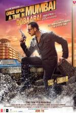 Watch Once Upon a Time in Mumbai Dobaara! Movie2k