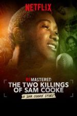 Watch ReMastered: The Two Killings of Sam Cooke Movie2k