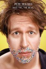 Watch Pete Holmes: Nice Try, the Devil! Movie2k