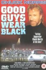 Watch Good Guys Wear Black Movie2k