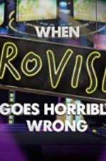 Watch When Eurovision Goes Horribly Wrong Movie2k