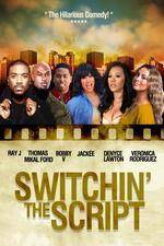 Watch Switchin the Script Movie2k